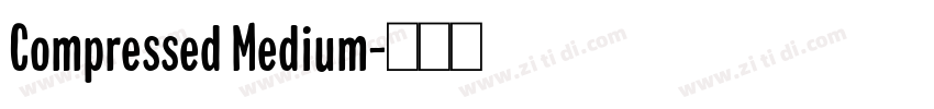 Compressed Medium字体转换